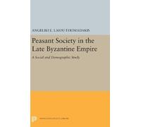 Angeliki E. Laiou-Thom Peasant Society in the Late Byzantine (Copertina rigida)