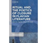 Angeliki-Nektar Ritual and the Poetics of Closure in Flavian (Copertina rigida)
