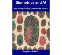 Angelina Atkins Biometrics and AI (Tascabile)