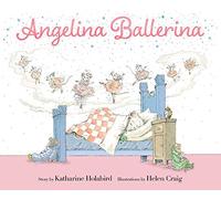 Katharine Holabird Angelina Ballerina (Copertina rigida) Angelina Ballerina
