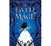 Angelina J Steffort The Ever Mage (Copertina rigida) Quarter Mage