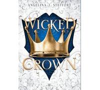 Angelina J Steffort Wicked Crown (Copertina rigida) Shattered Kingdom
