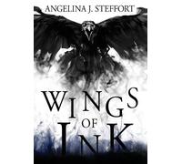 Angelina J Steffort Wings of Ink (Copertina rigida) Wings of Ink