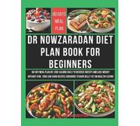 Angelina Robertson Dr Nowzaradan Diet Plan Book for Beginners (Tascabile)