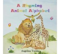 Angelina Torska A Rhyming Animal Alphabet (Tascabile)