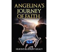 Angelina's Journey of Faith