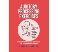 Angeline Gormley Auditory Processing Exercises (Tascabile)