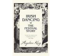 Angeline King Irish Dancing (Tascabile)