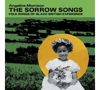 Angeline Morris The Sorrow Songs: Folk Songs of Black British Experie (Vinyl LP)