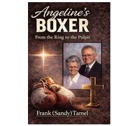 Angeline's Boxer: From the Ring to the Pulpit