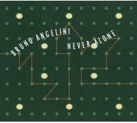 Angelini,Bruno - Never Alone