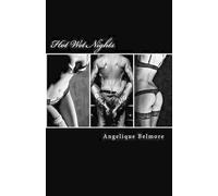Angelique Belmore Hot Wet Nights (Tascabile)