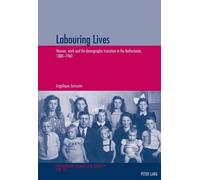 Angélique Janssens Labouring Lives (Tascabile)