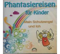 Angelique Rode - Angelique Rode - Phantasiereisen für Kinder
