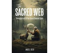 Angell Deer The Sacred Web (Tascabile)