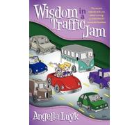 Angella Luyk Wisdom in a Traffic Jam (Tascabile)