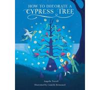 Angelle Domingue Terrell How to Decorate a Cypress Tree (Copertina rigida)