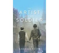 Angelle Petta The Artist and the Soldier (Tascabile)