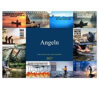 Angeln - Impressionen mit coolen Sprüchen (Wandkalender 2027 DIN A3 quer), CALVE