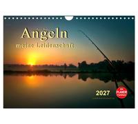 CALVENDO - Pesca - la mia passione (calendario da parete 2027 DIN A4 orizzontale), calendario mensile: natura incontaminata, foreste e prati, laghi idillici, mari e canali - un sogno per ogni
