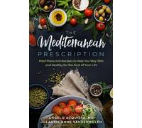 Angelo Acquista Laurie Anne Vandermole The Mediterranean Prescriptio (Tascabile)