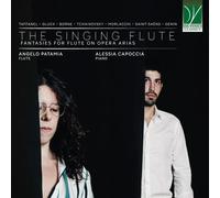 Angelo & Alessia Capoccia P The Singing Flute, Fantasies For Flute On Opera (CD)