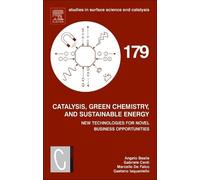 Angelo Basile Catalysis, Green Chemistry and Sustainable Ener (Copertina rigida)
