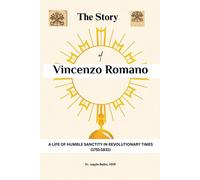 Angelo Butler Msp The Story of Vincenzo Romano (Tascabile)