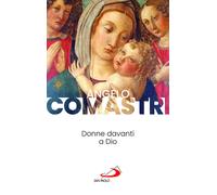 Angelo Comastri Donne davanti a Dio (Tascabile)