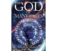Angelo D Mortimer The God of Many Faces (Tascabile)