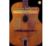 Angelo Debarre: Solos and Recordings Transcriptions: Transcriptions from "Complicitè", "Valse Pour Mio Câvo" and two live performances