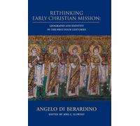 Angelo Di Berardino Rethinking Early Christian Mission (Copertina rigida)