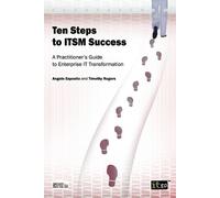 Angelo Esposito Timothy Rogers Ten Steps to ITSM Success (Tascabile)