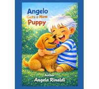 Angelo Gets a New Puppy