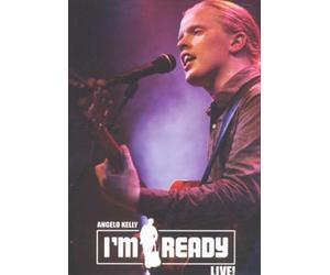Angelo Kelly - I'm Ready/Live