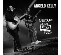 Angelo Kelly – Mixtape Live Vol.3 – CD