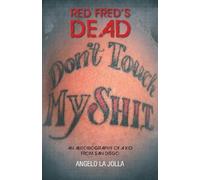 Angelo La Jolla Red Fred's Dead (Tascabile)