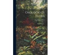 Angelo Maria Ricci Orologio Di Flora (Copertina rigida)