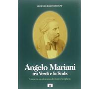 Libri Bisogni Vincenzo Ramón - Angelo Mariani Tra Verdi E La Stolz. Come In Un