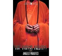 Angelo Paratico The Karma Killers (Tascabile)
