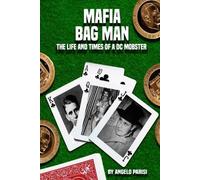 Angelo Parisi Mafia Bag Man (Tascabile)