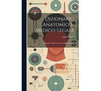 Angelo Poma Dizionario Anatomico-medico-legale (Copertina rigida)