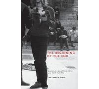 Angelo Quattrocchi Tom Nairn The Beginning of the End (Tascabile)