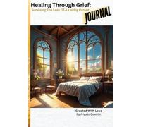 Angelo Quentin Healing Through Grief (Tascabile)