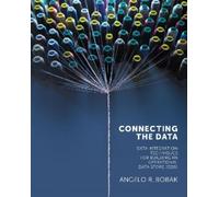 Angelo R Bobak Connecting the Data (Tascabile)