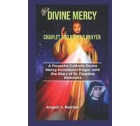 Angelo S Benton Divine Mercy Chaplet and Novena Prayer (Tascabile)