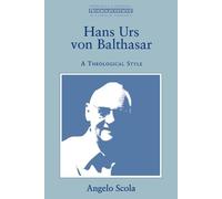 Angelo Scola Hans Urs Von Balthasar (Tascabile)