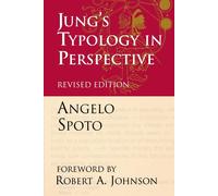 Angelo Spoto Robert A Johnson Jung'S Typology in Perspective (Tascabile)