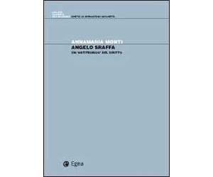 Angelo Sraffa. Un «antiteorico» del diritto