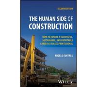Angelo Suntres The Human Side of Construction (Tascabile)